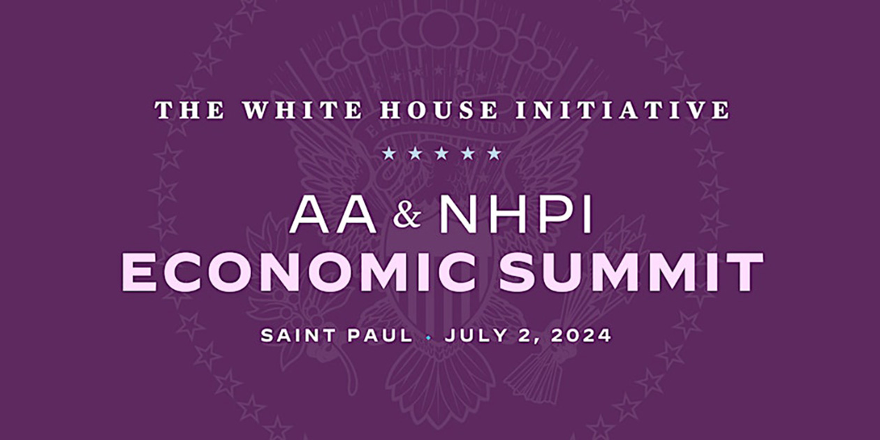 The White House Initiative AA&NHPI economic summit, Saint Paul, July 2, 2024