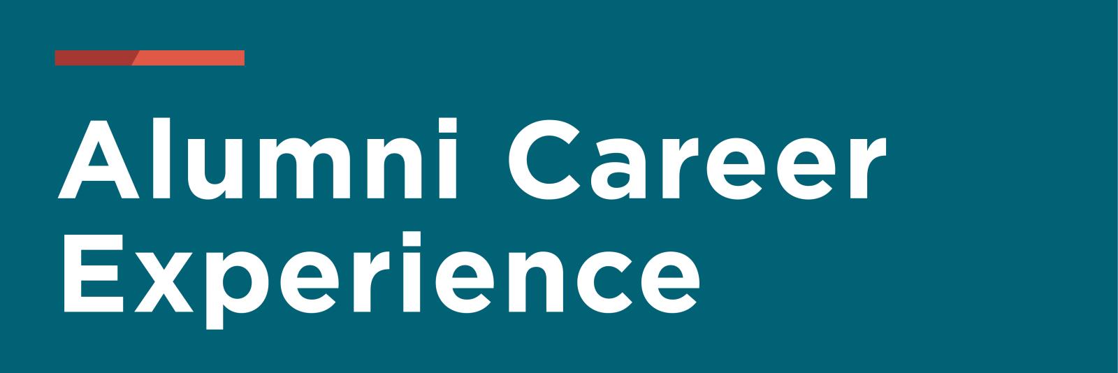 Alumni Career Experience