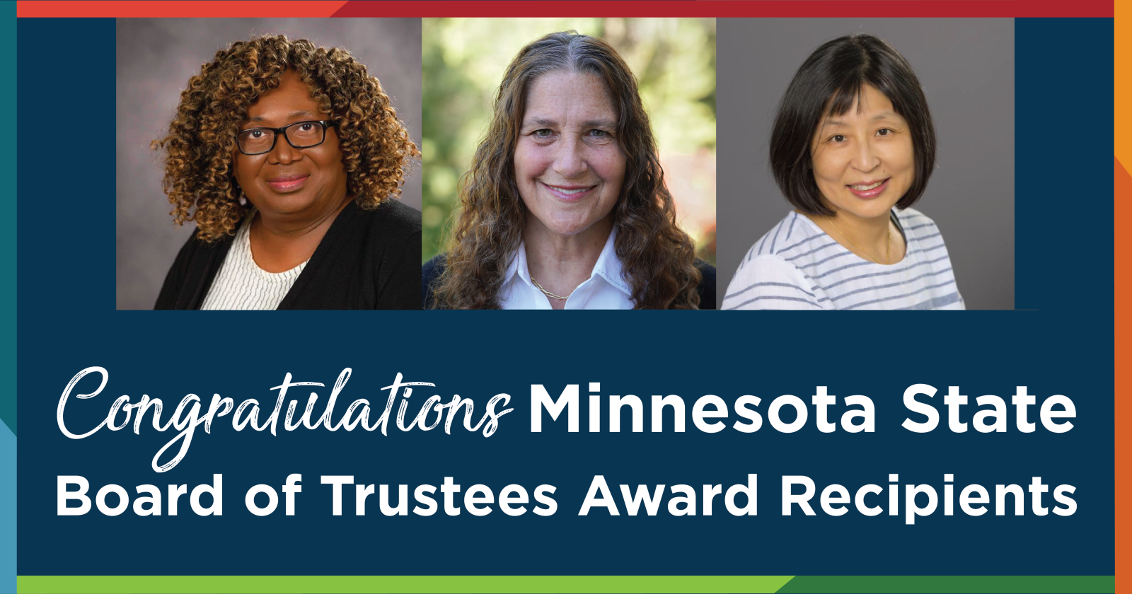 Three people's portraits over "Congratulations Minnesota State Board of Trustees Award Recipients